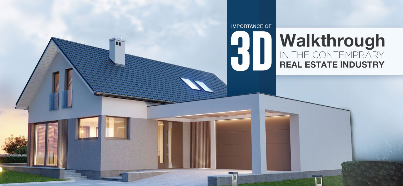 benefits of 3d walkthrough